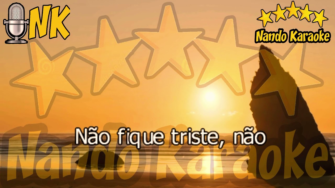 NÃO PRECISA CHORAR  - Roberto Carlos Karaoke