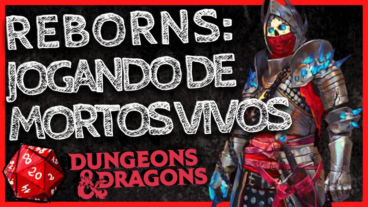 RAÇA DE MEIO MORTOS VIVOS | REGRAS PARA REBORN ( ou renascido) NO D&D #reborn #dnd #undead