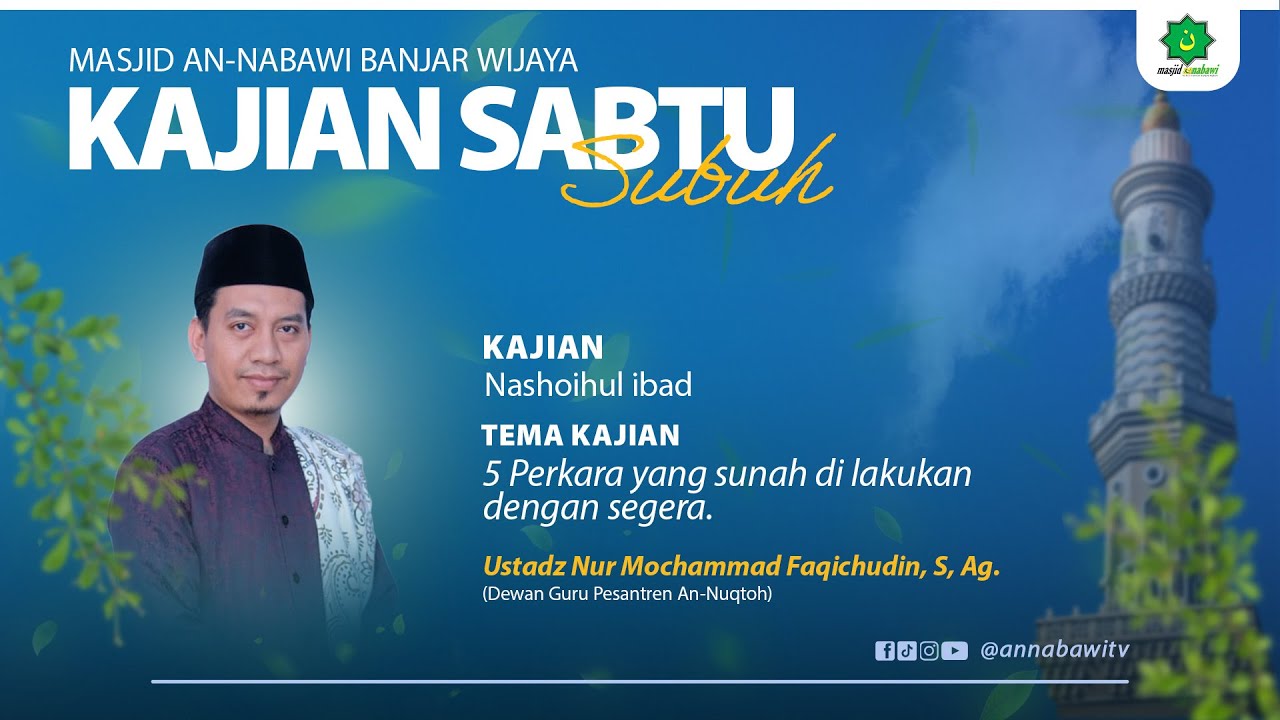 🔴LIVE - Ust. Nur Mochammad Faqihchudin, S, Ag - 5 Perkara Yang Sunnah Dilakukan Dengan Segera