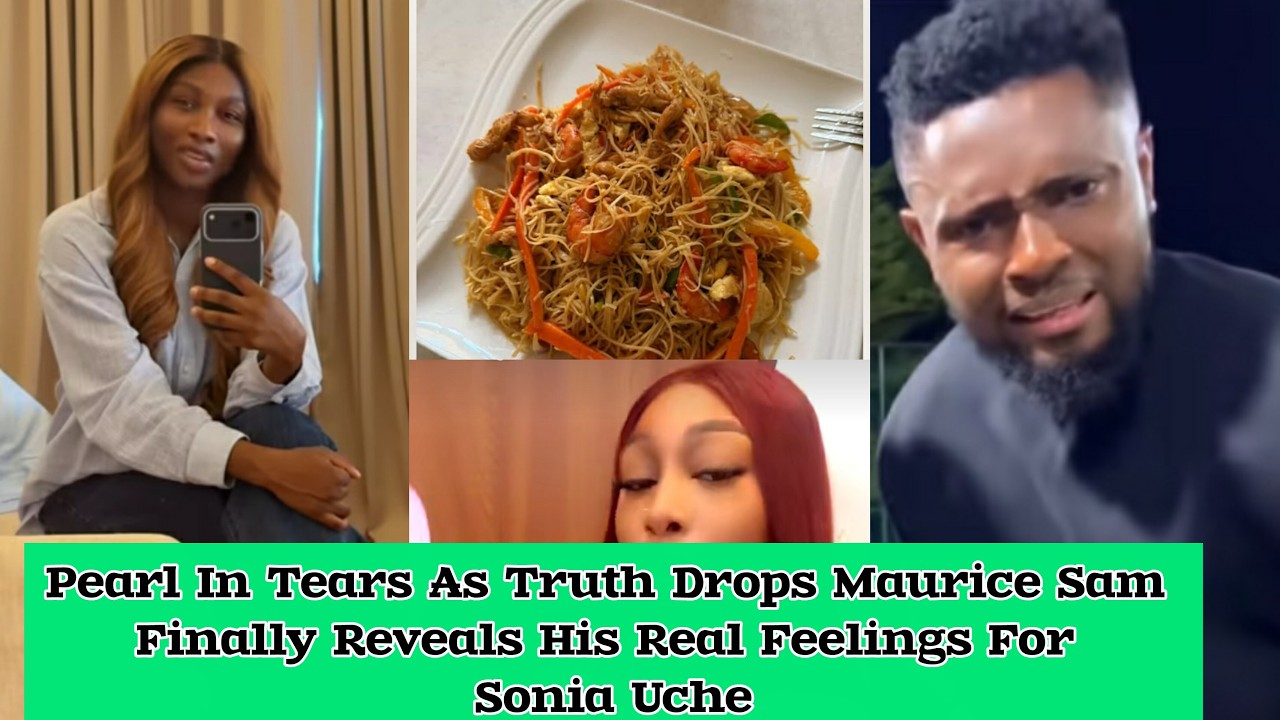 Pearl In Tears As Truth Drops  Maurice Sam Finally Reveals His Real Feelings For Sonia Uche