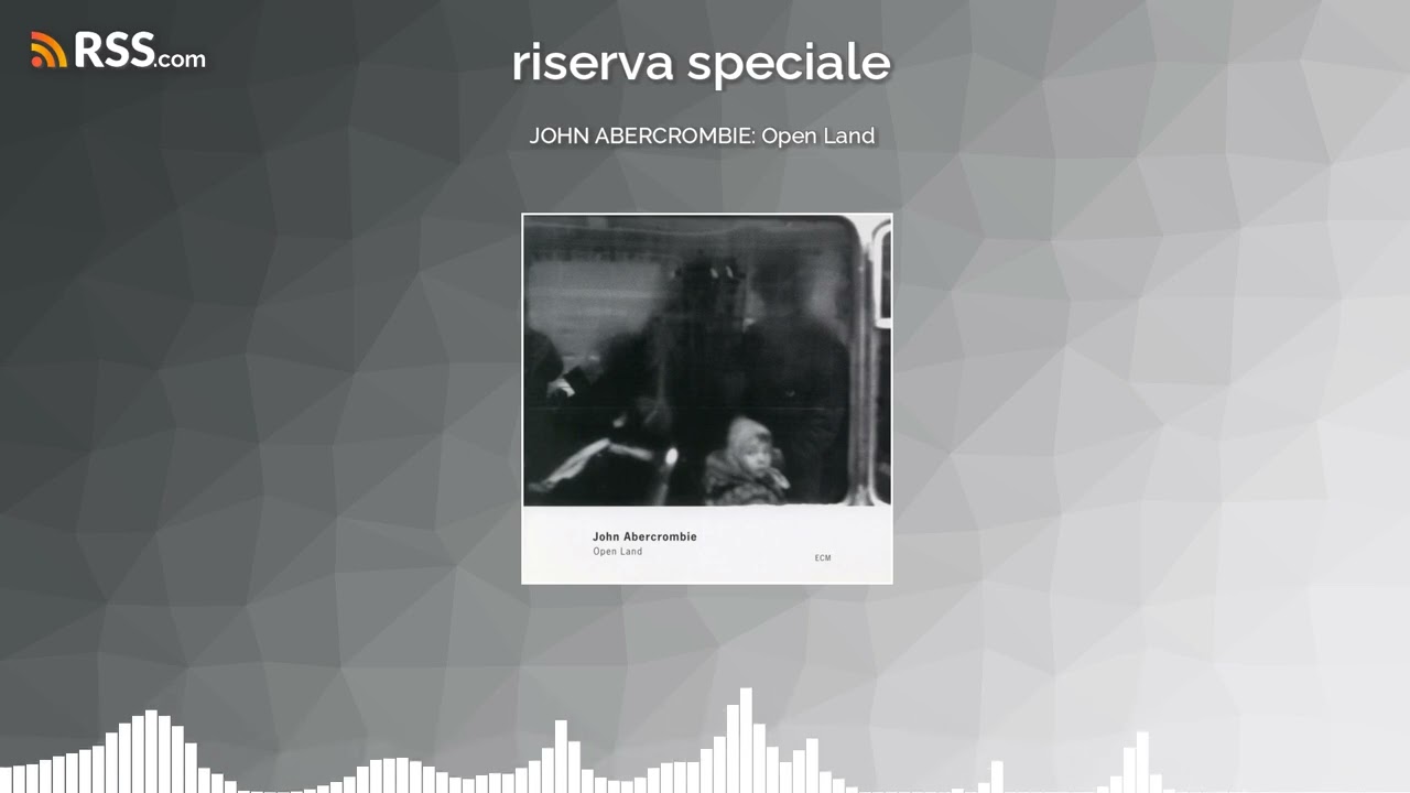 JOHN ABERCROMBIE: Open Land