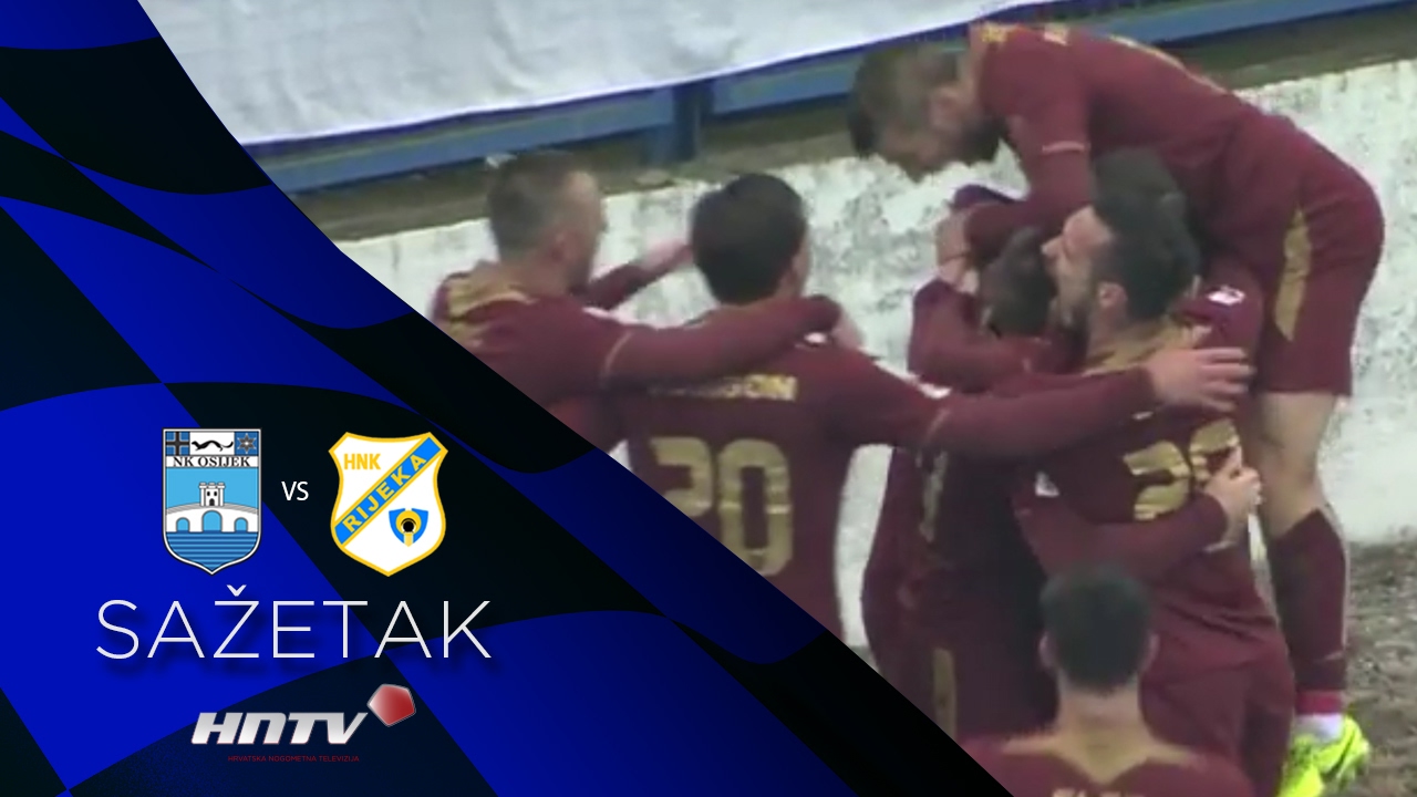 HNTV sažetak: OSIJEK vs RIJEKA 2:3 (21.kolo, MAXtv Prva liga 16/17)