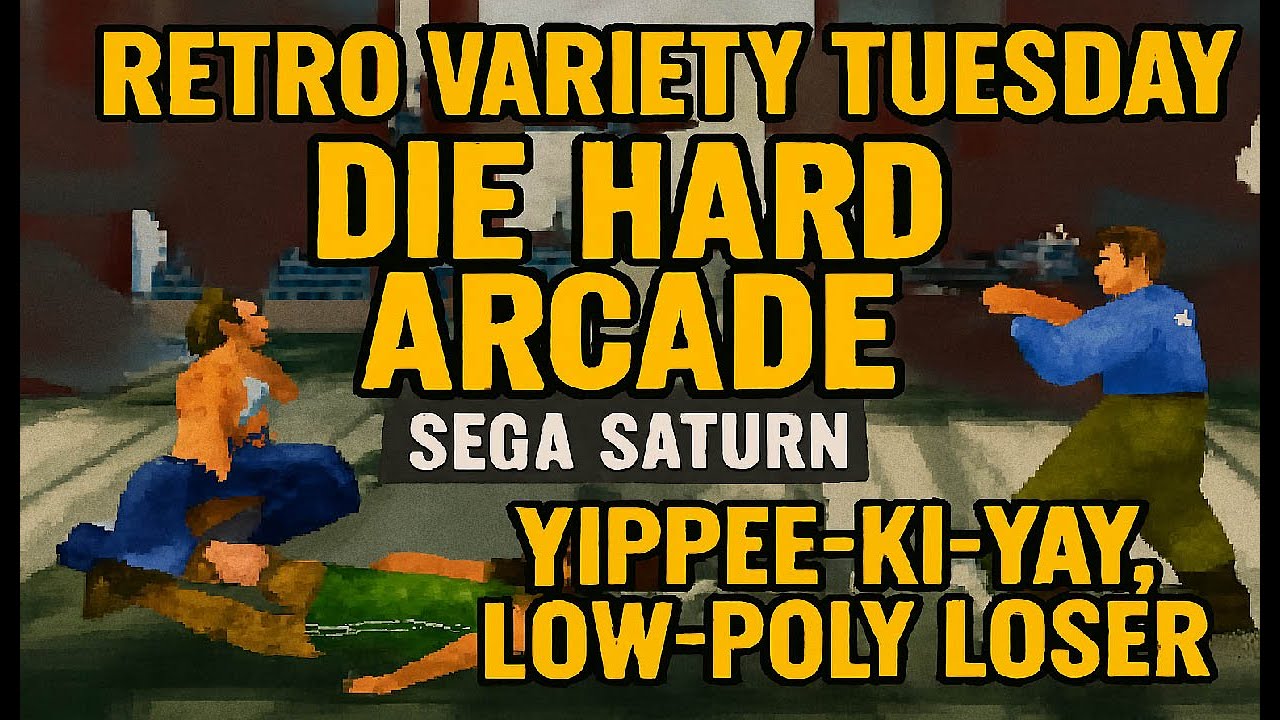 Die Hard Arcade (Saturn) – Yippee‑Ki‑Yay, Low‑Poly Loser