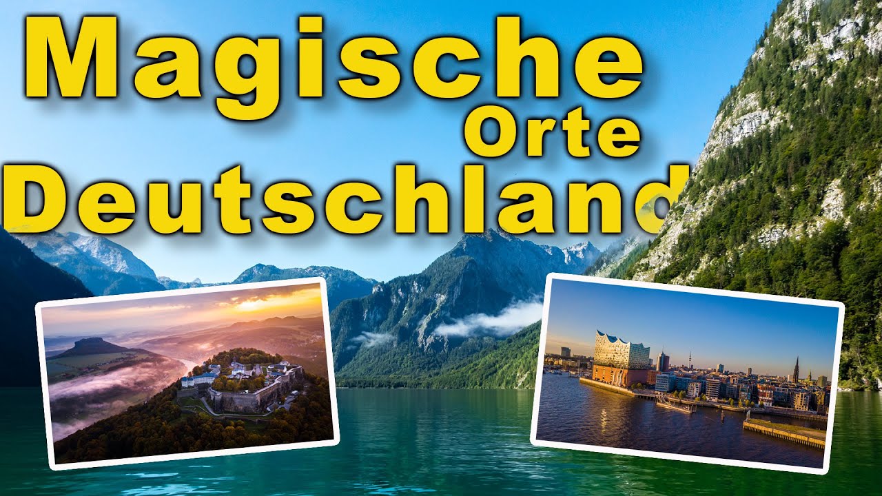 Deutschlands schönste Orte: Königssee, Rügen, Dresden, Harz & Elbsandsteingebirge (4K)