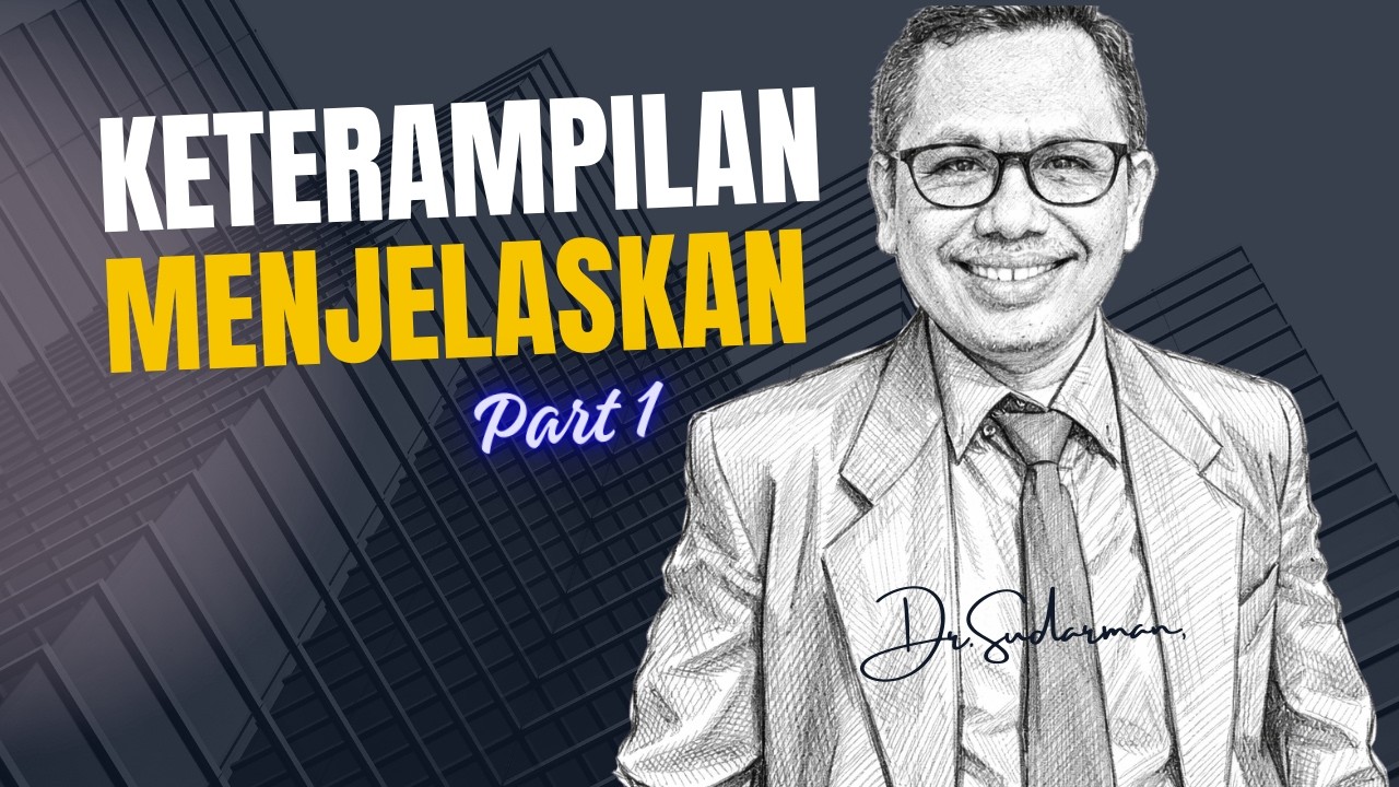 MENJELASKAN PART 1