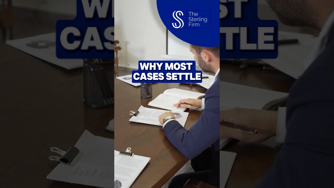Why Most Cases Settle: Insights from The Sterling Firm #lawsuit