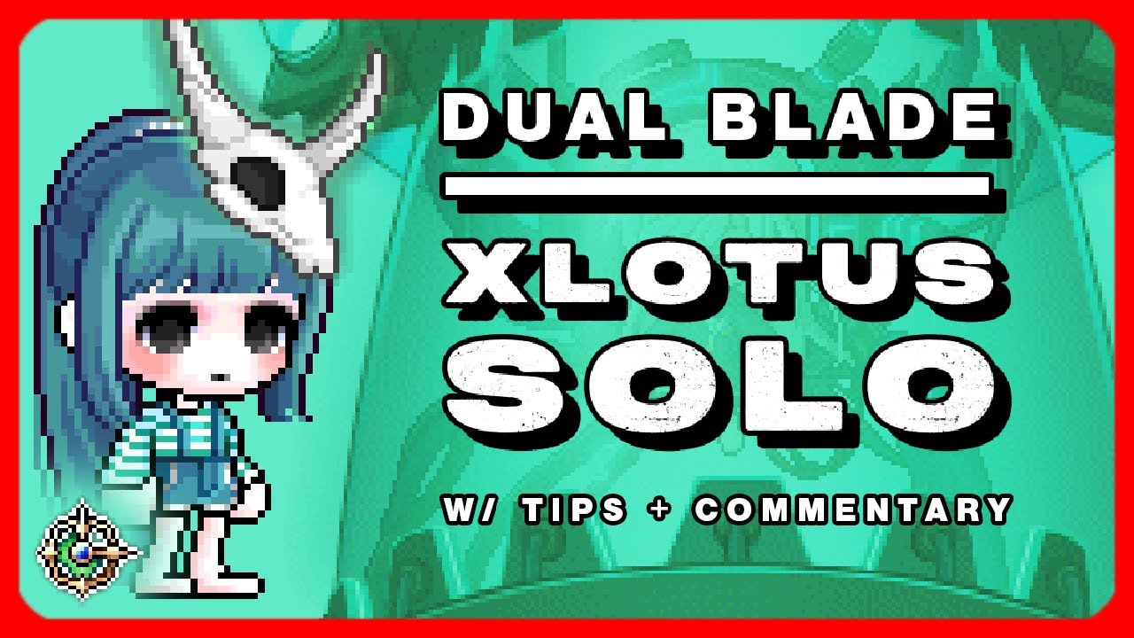 MapleStory: Extreme Lotus Solo ★ Heroic ★ Kronos ★ Dual Blade ★ Commentary ★ Tips ★ Guide