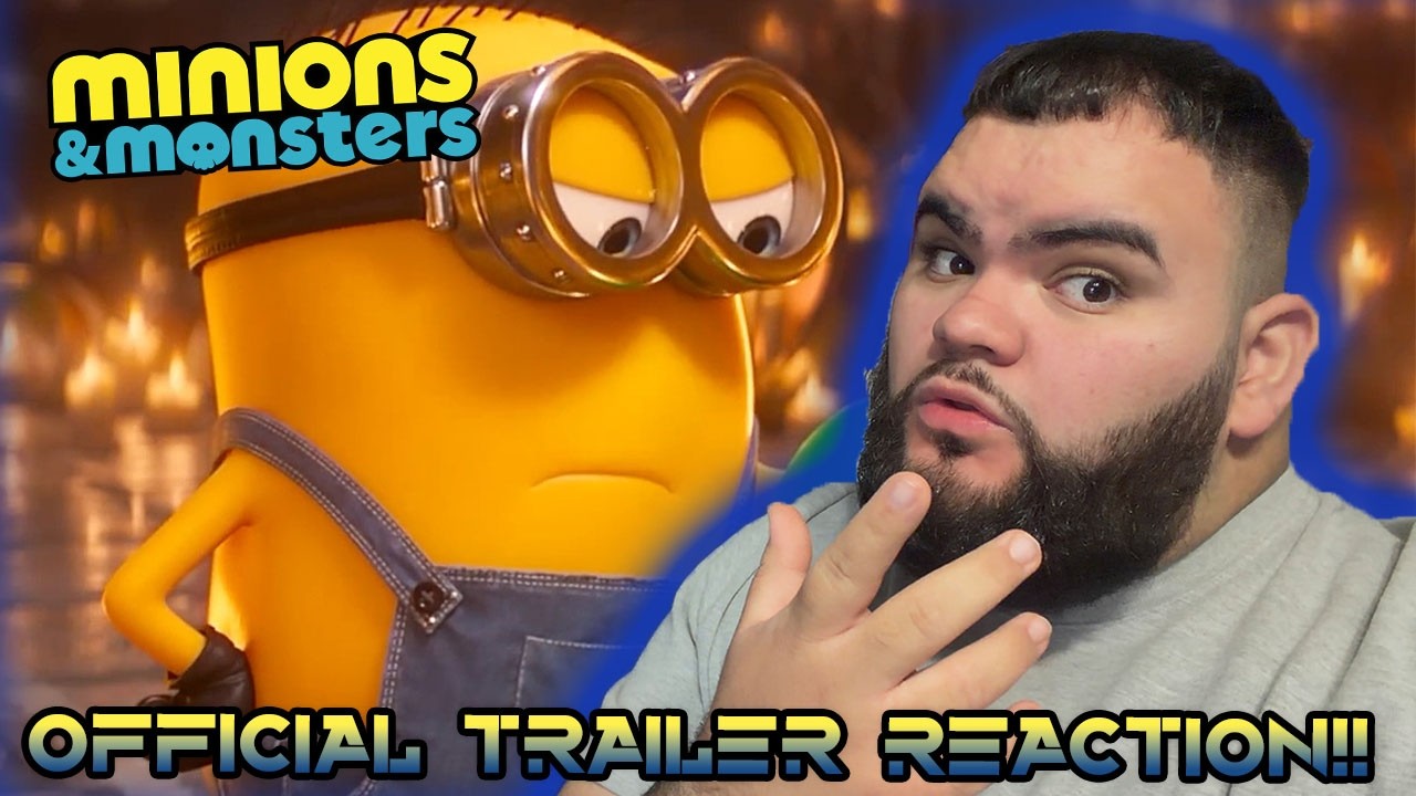 My Reaction to the 'MINIONS AND MONSTERS' Official Trailer!