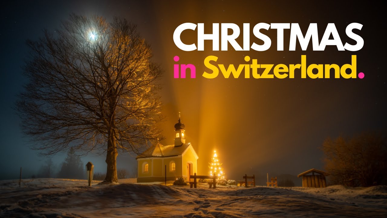 How to celebrate Christmas in Switzerland
