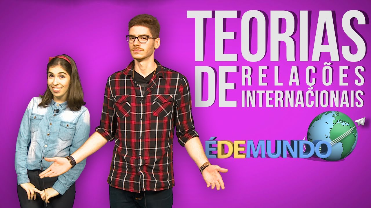 Teorias das Relações Internacionais
