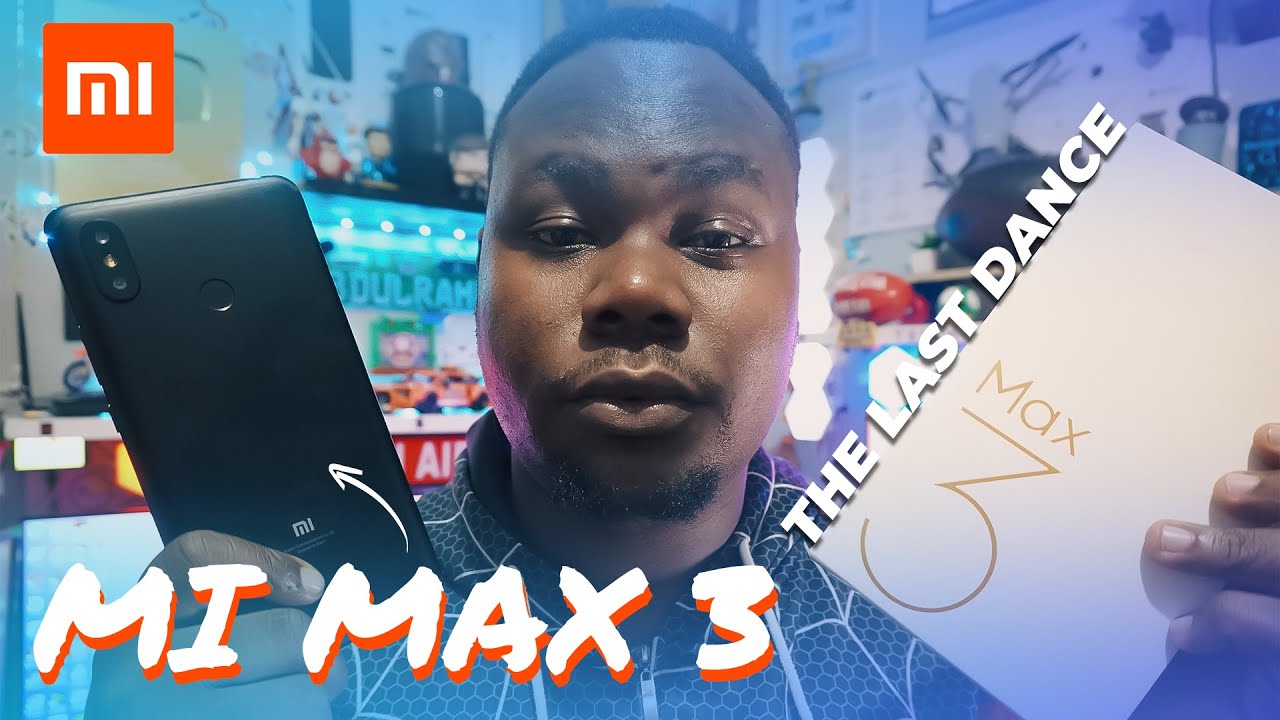 Mi Max 3: The Last Dance of Xiaomi’s Max Series 📱