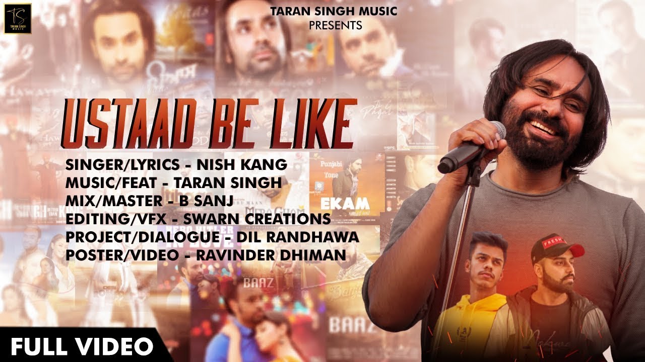 Ustaad Be Like | Nish Kang | Babbu Maan | Latest Punjabi Songs