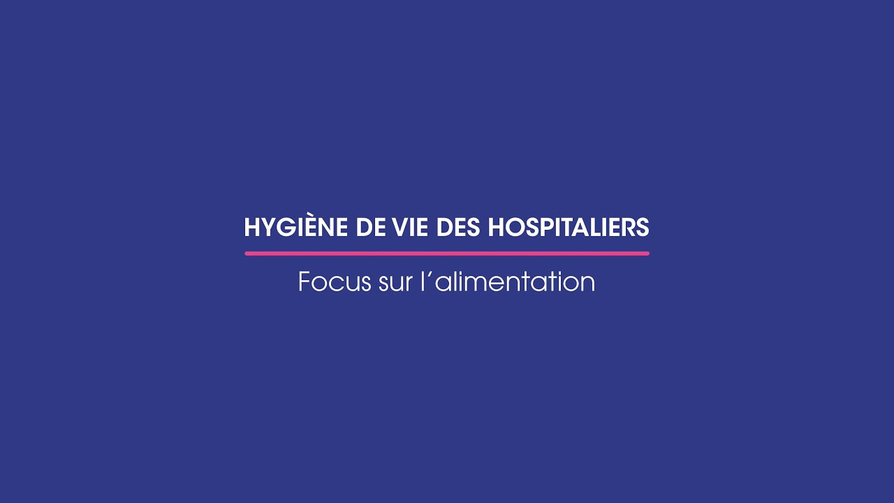 Les réels bienfaits de l’alimentation chez les hospitaliers