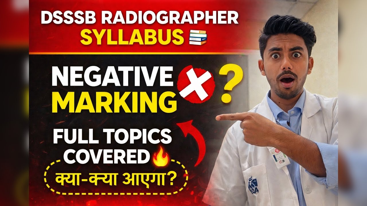 👉 DSSSB Radiographer Syllabus 2026 😱 | Negative Marking❌ | Full Topics Covered | पूरा सिलेबस जान लो!