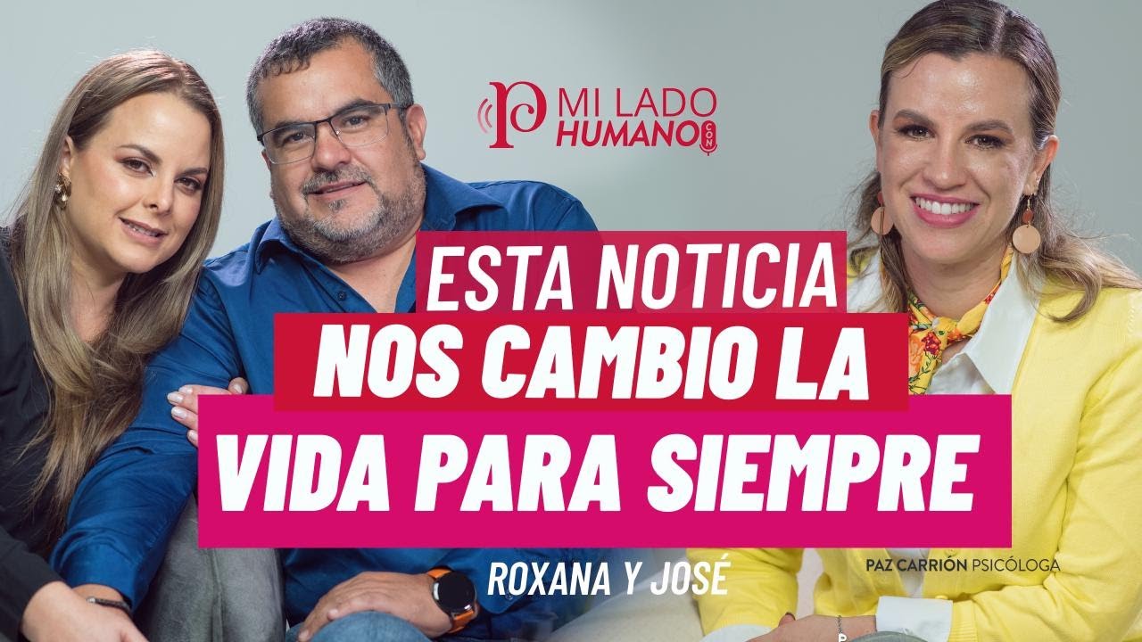 Esta Noticia Nos Cambió La Vida Para Siempre - Roxana Y José
