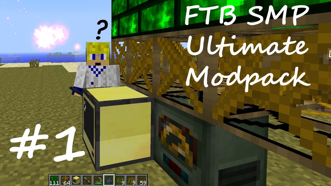 Feed The Beast SMP - Part 1