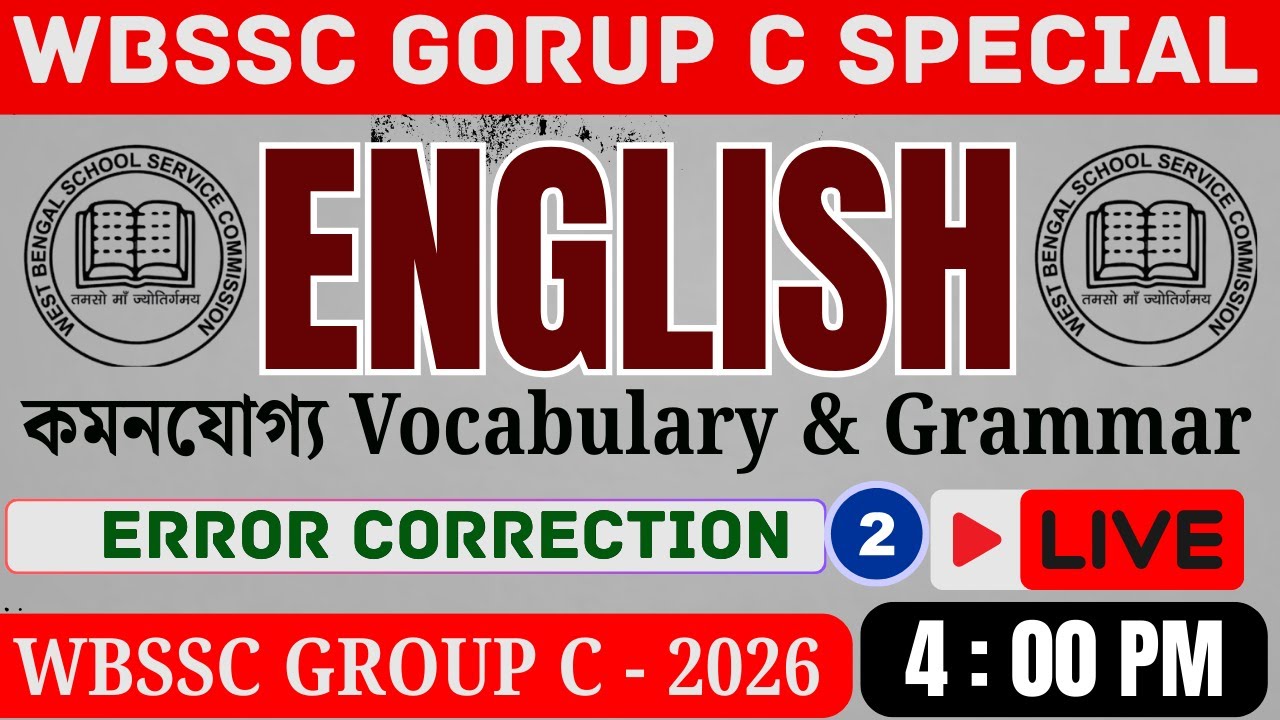 WBSSC Group - C | English |Error Correction  - 02 | হুবহু কমন প্রশ্ন উত্তর | Grammar & Vocabulary