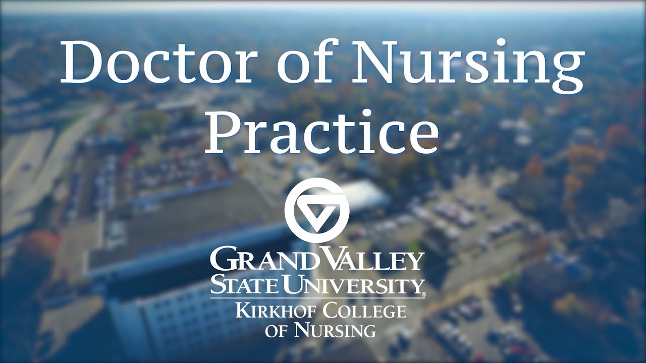 Kirkhof College of Nursing: Doctor of Nursing Practice