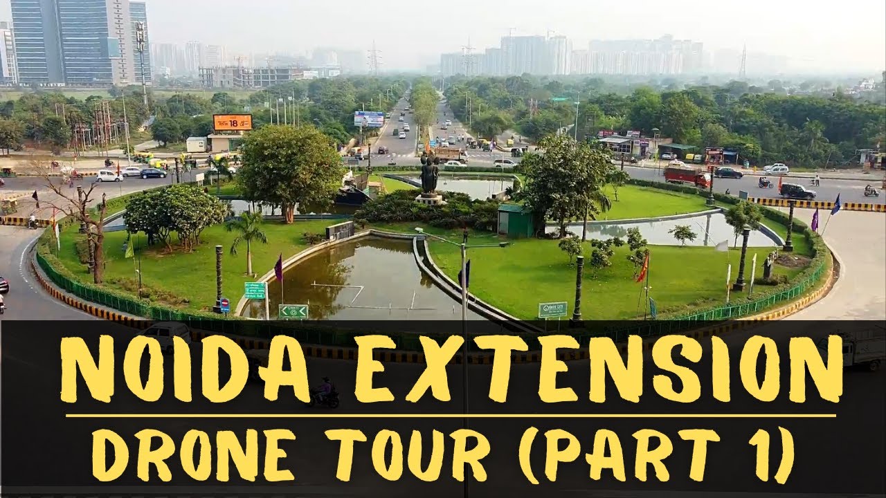 Noida Extension | Drone Tour | Greater Noida West Tour | Drone View | Greater Noida | Gaur Chowk