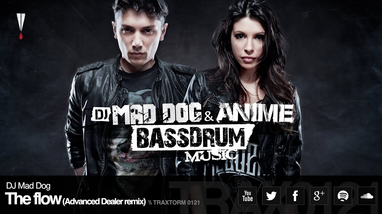DJ Mad Dog - The flow (Advanced Dealer remix) (Traxtorm Records - TRAX 0121)
