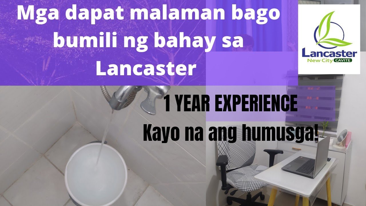 Bago bumili ng bahay sa Cavite| 1 Yr sa Lancaster| Mga dapat malaman| Kayo na ang humusga!