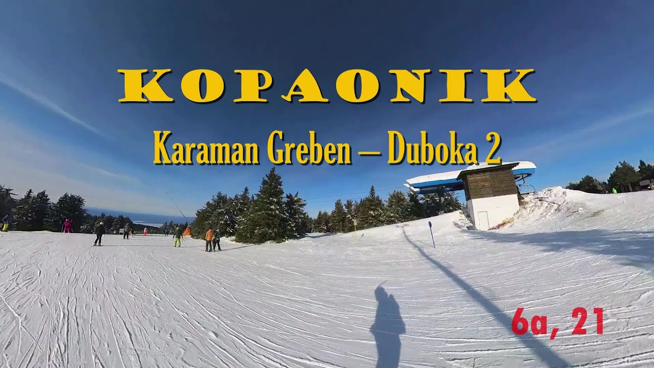 Kopaonik, Karaman Greben - Duboka 2