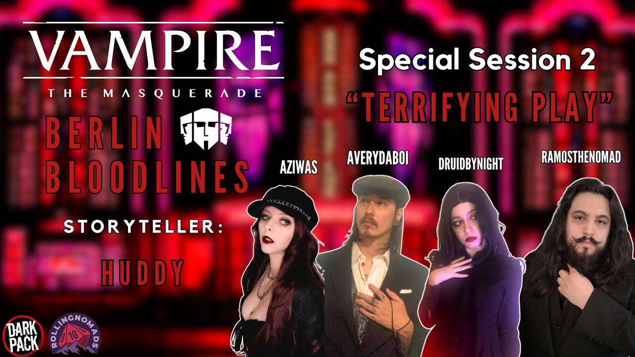 Berlin Bloodlines - A V5 Hecata Chronicle - Special Session 2 - "Terrifying Play"
