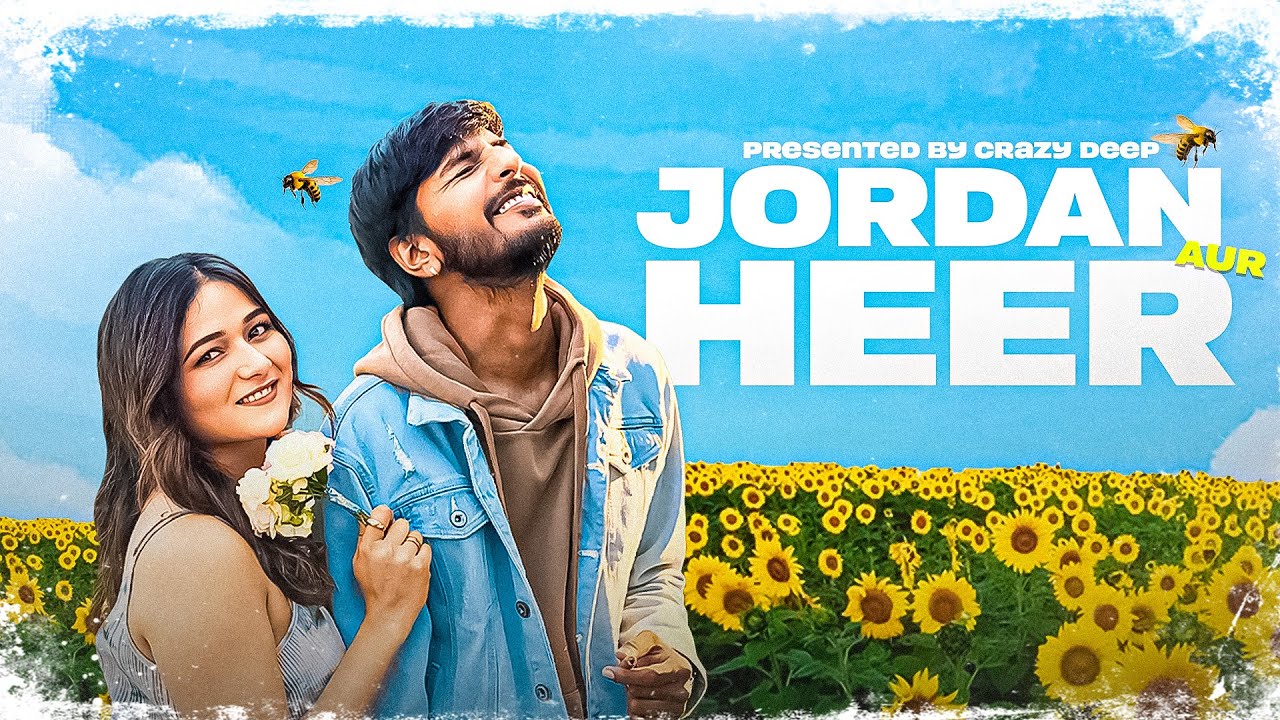 Crazy Deep - JORDAN aur HEER (Official Music Video)