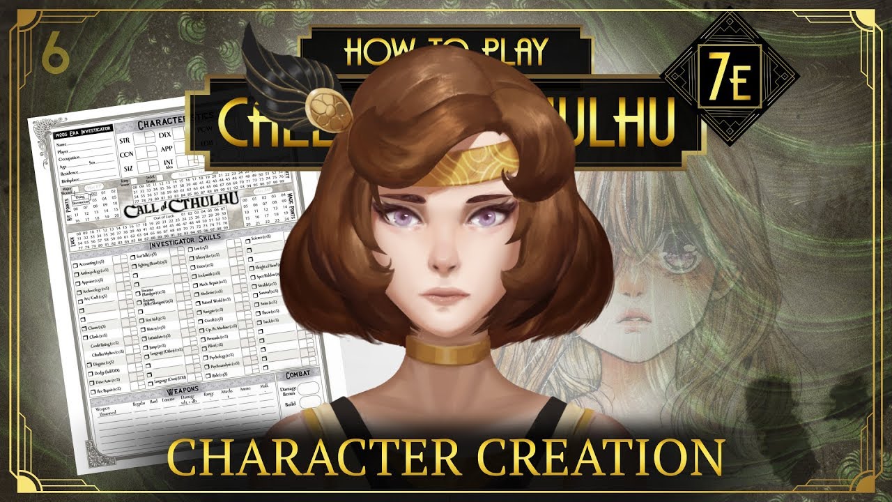 Создание персонажа — как играть в Call of Cthulhu 7E (настольная ролевая игра)