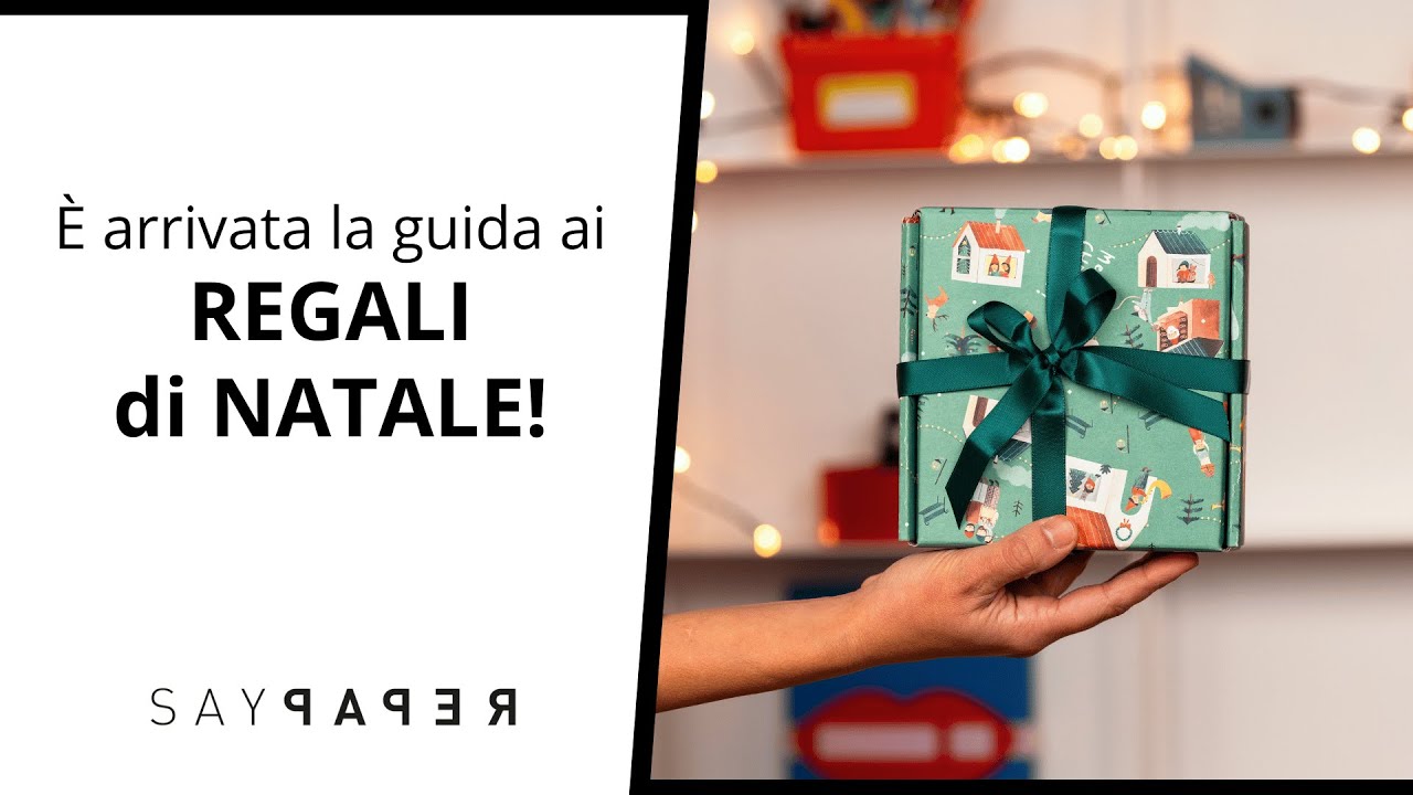 La guida ai REGALI di NATALE SayPaper!