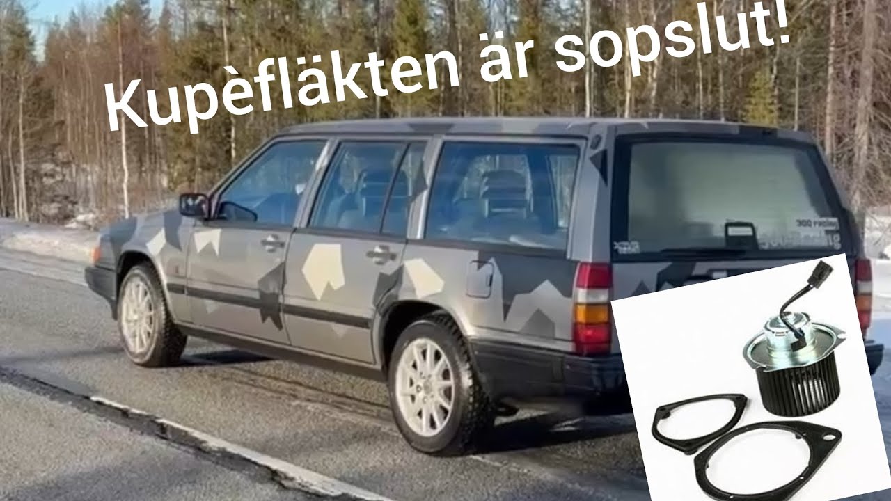 Rep av kupéfläkt volvo 940