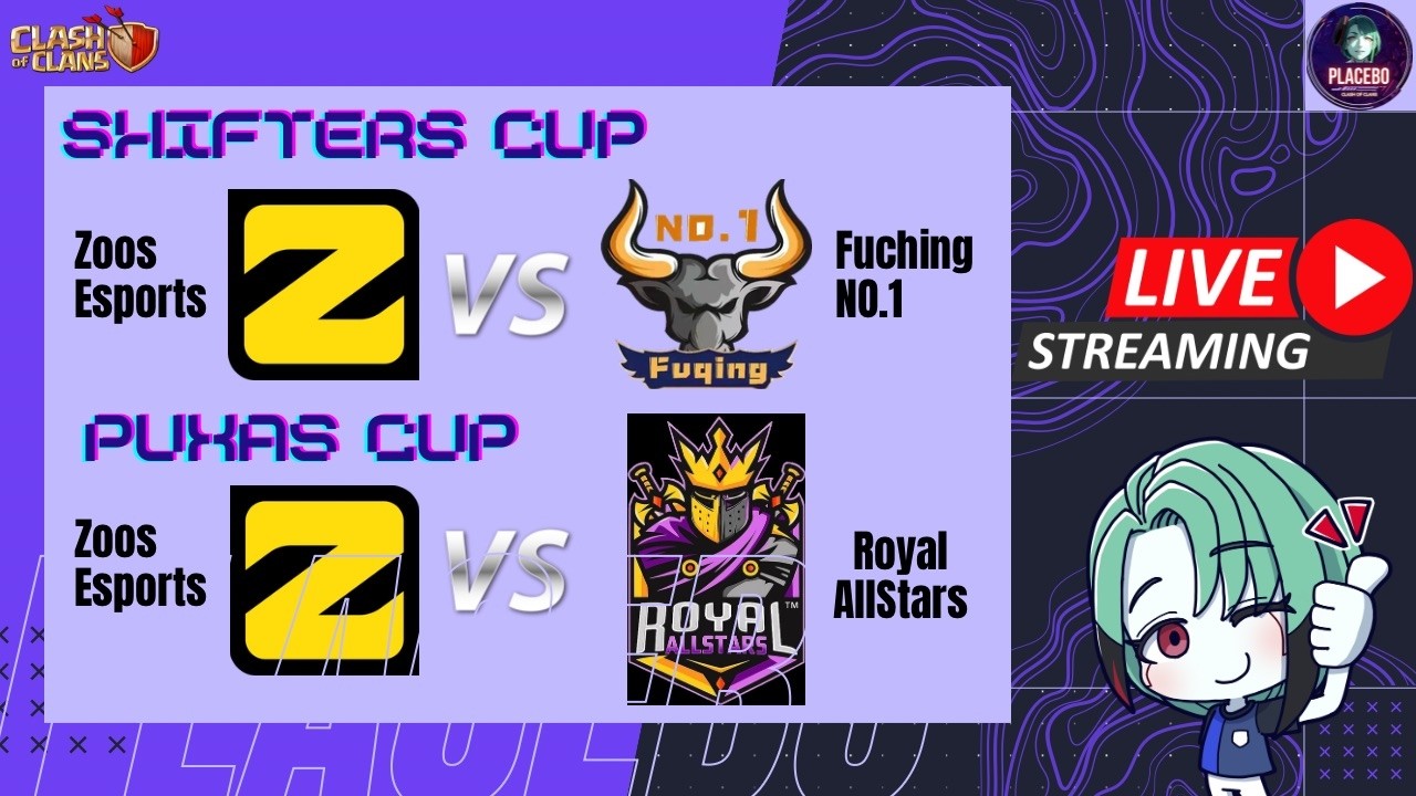 【クラクラ】Zoos Esports vs FuChing NO.1 🎇Shifters Cup | Zoos Esports vs Royal All Stars 🐲PuXas Cup