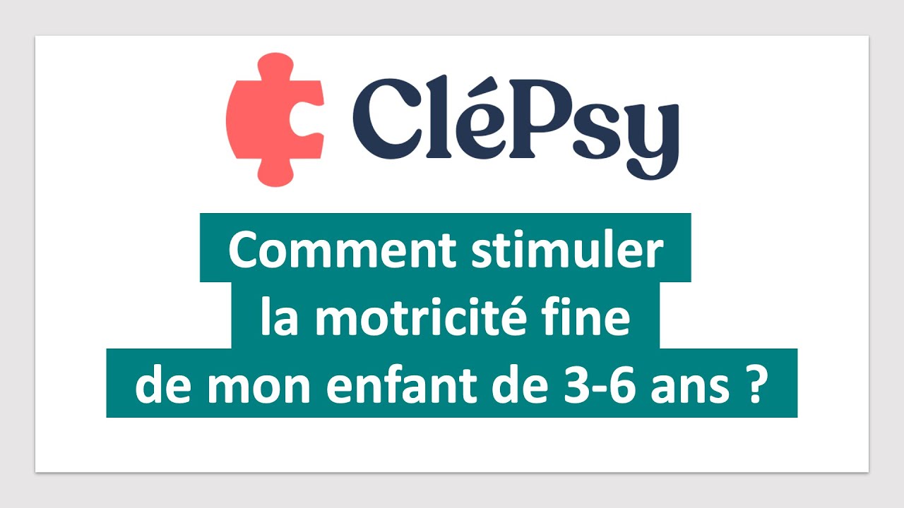 Comment stimuler la motricité fine de mon enfant de 3-6 ans ?