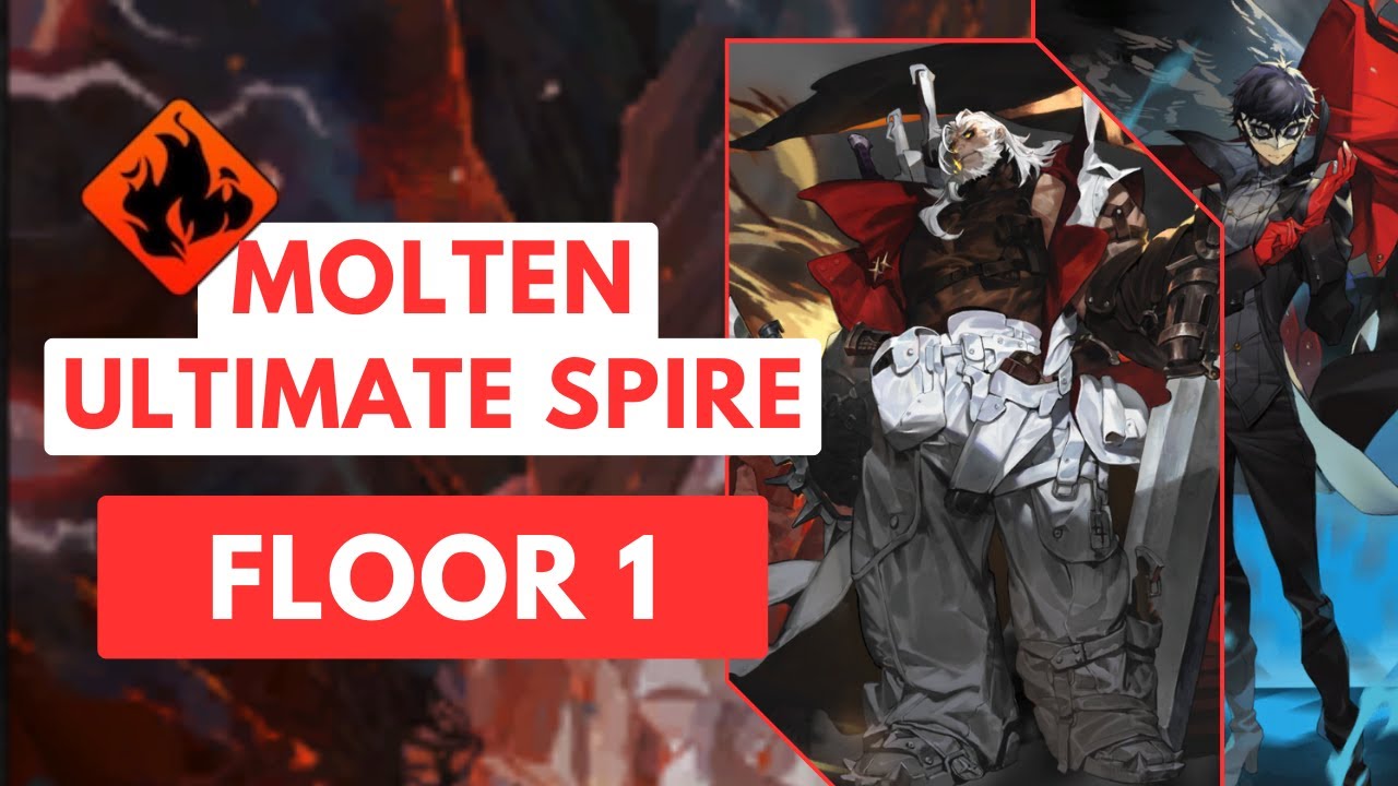Ultimate Molten Spire 1 - Low CD Team