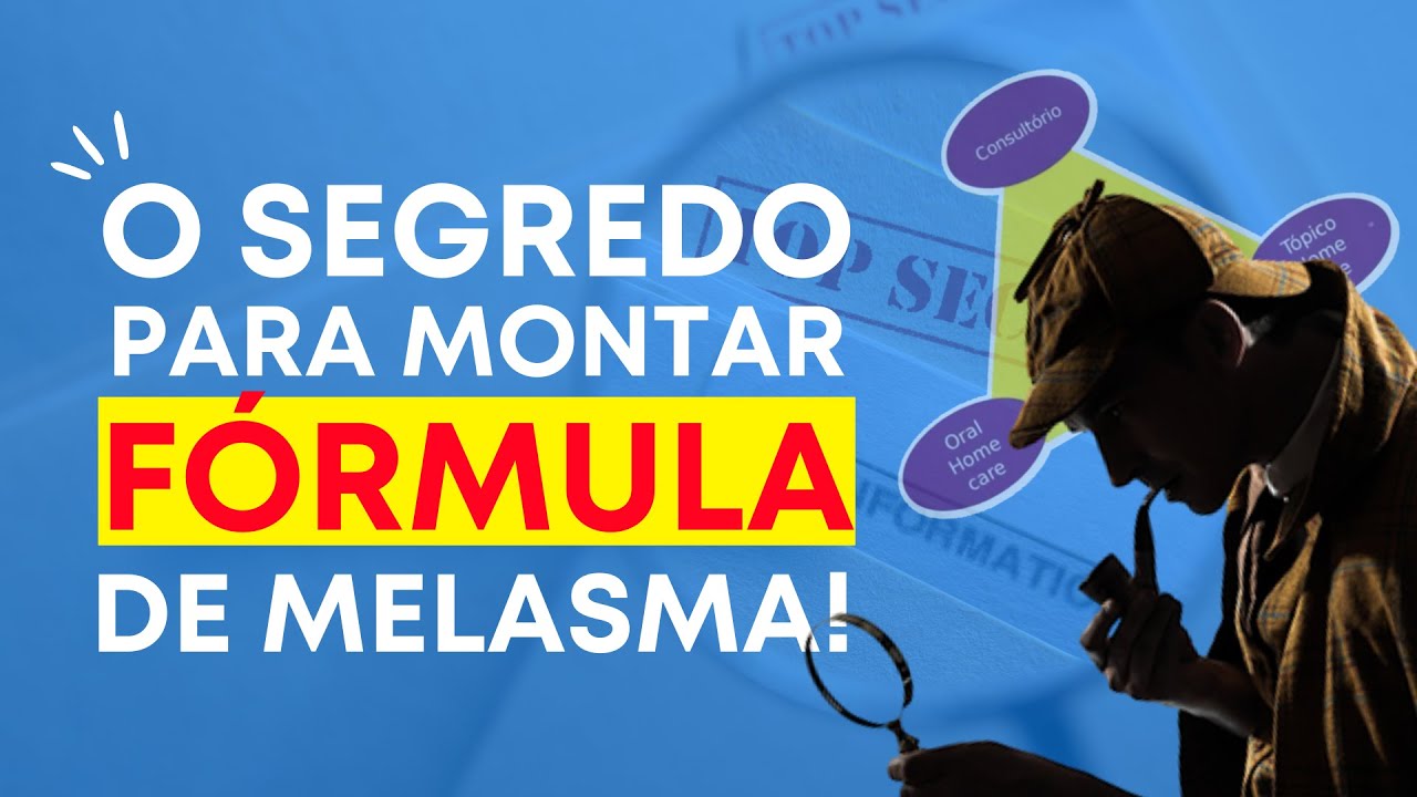 O SEGREDO PARA MONTAR FÓRMULA PARA MELASMA | Cosmetologia Explicada com Prof. Marcio Guidoni