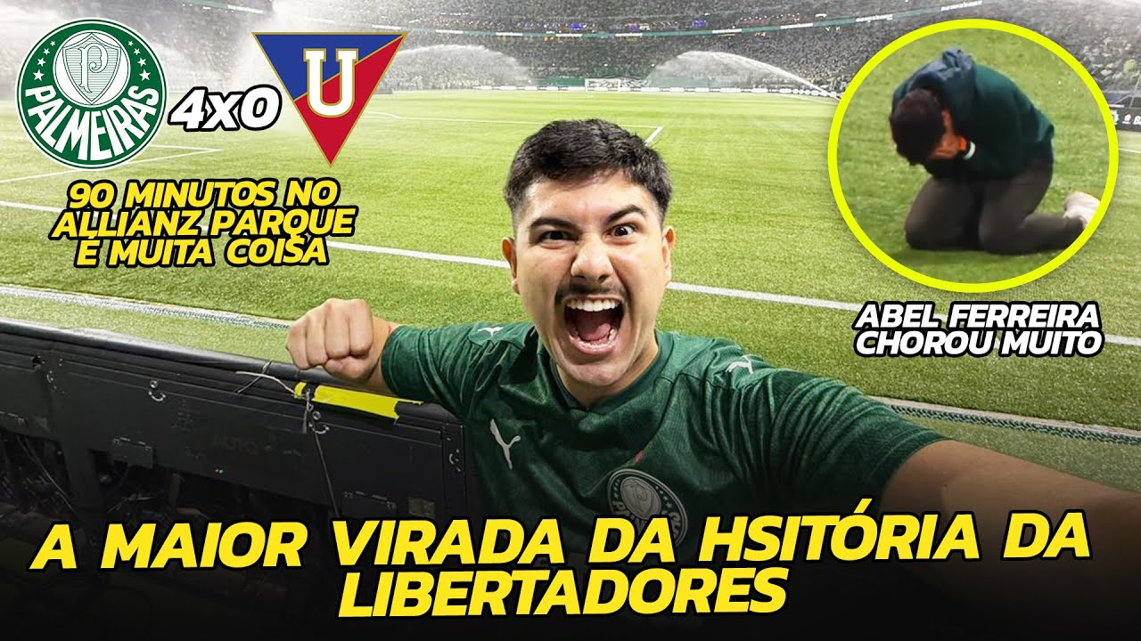 A MAIOR FESTA DA HISTÓRIA DO ALLIANZ E A MAIOR VIRADA DA HISTÓRIA DA LIBERTADORES! Palmeiras 4x0 LDU