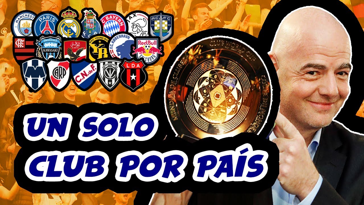 Cómo sería un MUNDIAL DE CLUBES con UN SOLO EQUIPO por LIGA?