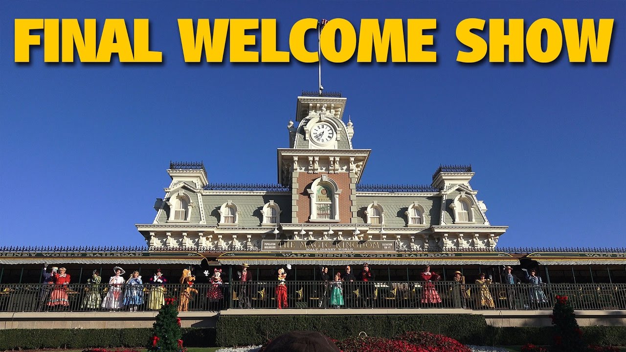 FINAL Magic Kingdom Welcome Show on Main Street Train Station