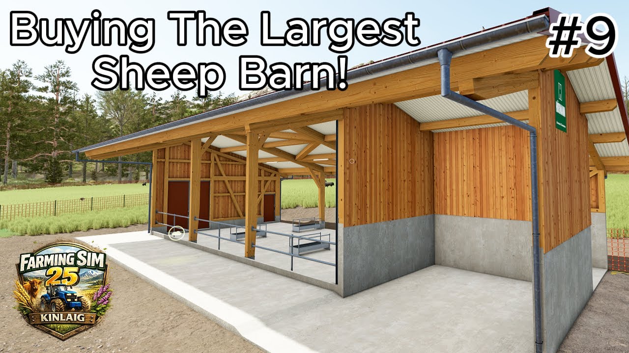 Buying The Largest Sheep Barn! | Farming Sim 25 - Kinlaig Ep 9