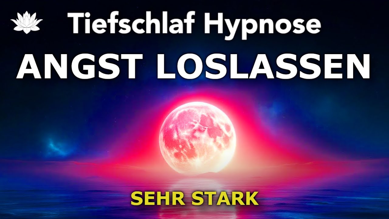 Tiefschlaf Hypnose 🌙 bei Burnout, Depression & Ersch&ouml;fpung | Angst loslassen | SEHR STARK!!!