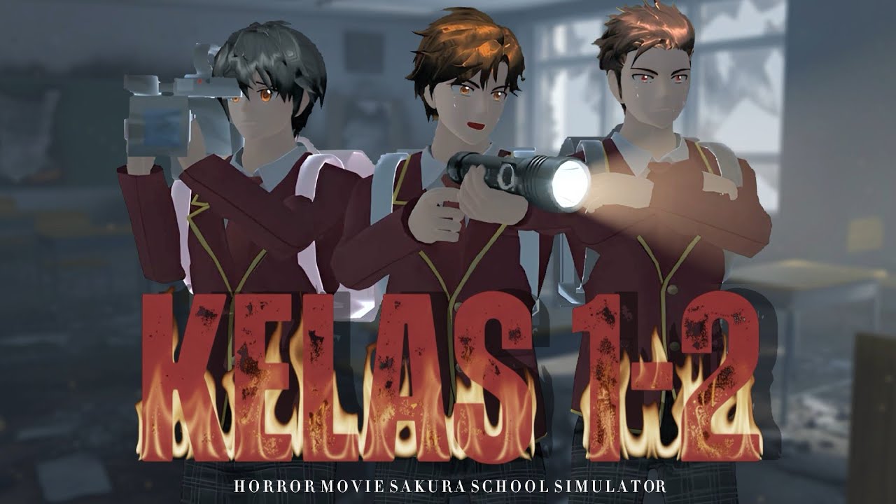 KELAS 1-2 || HORROR MOVIE SAKURA SCHOOL SIMULATOR 