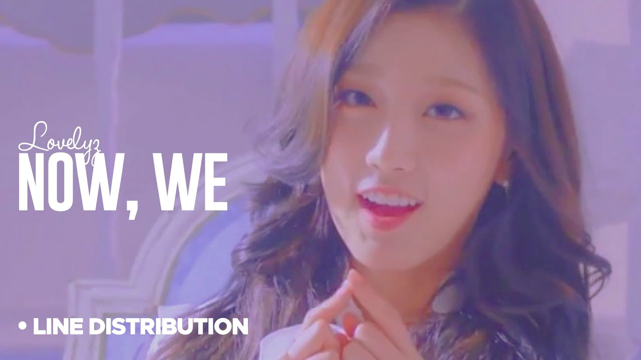 LOVELYZ - Now, We (지금, 우리)  : Line Distribution (Color Coded)