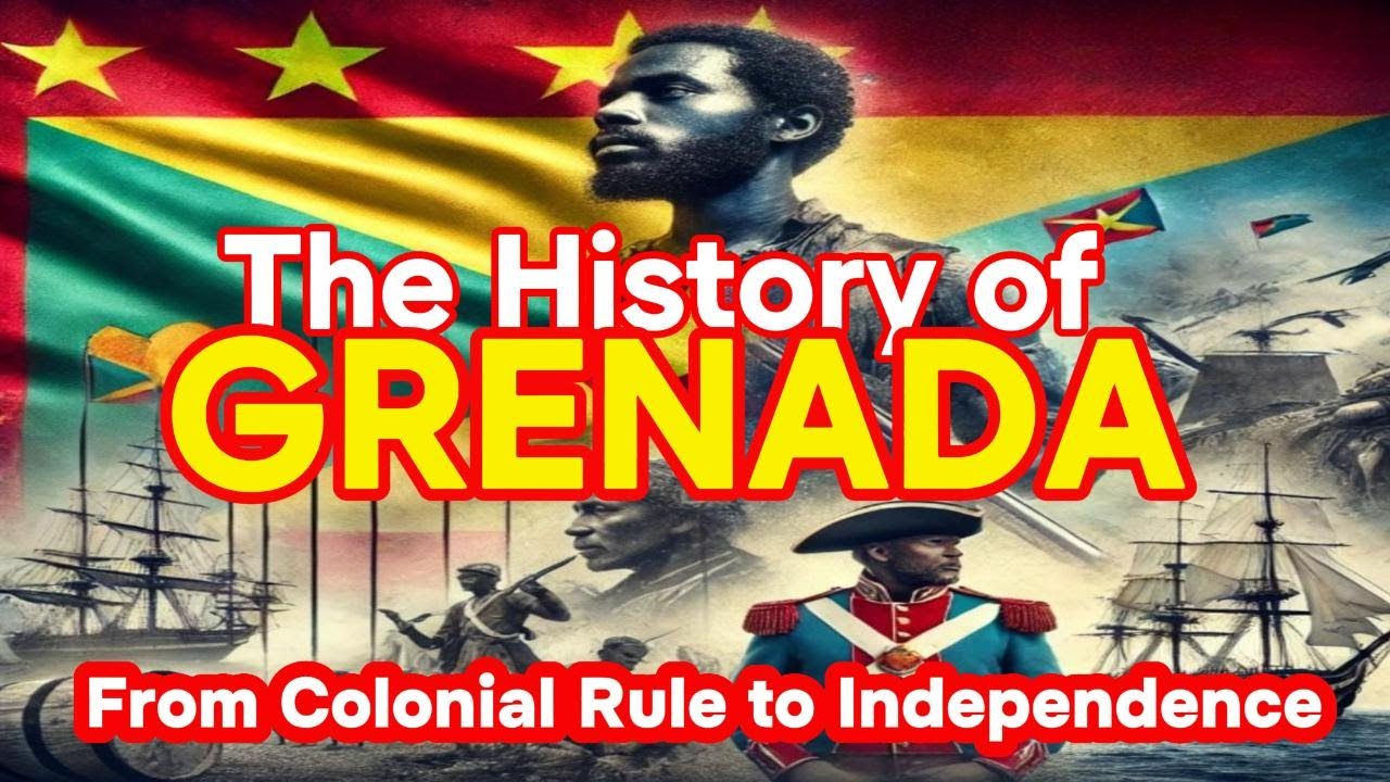 The History of Grenada: From Colonial Rule to Independence 🌍🇬🇩