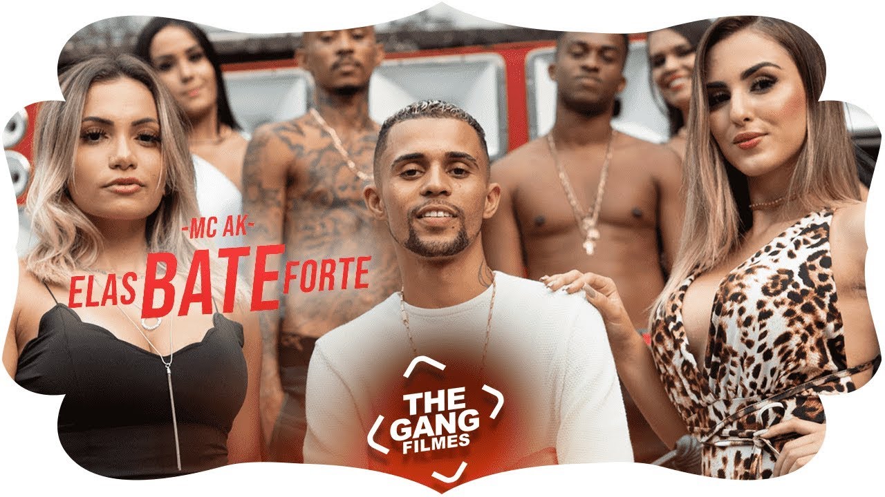 MC AK - Elas bate forte (Clipe Oficial) Lançamento 2019