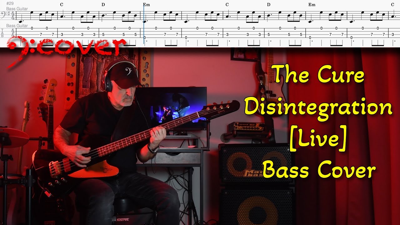 The Cure - Disintegration Live - Bass Cover with Tabs in 4K