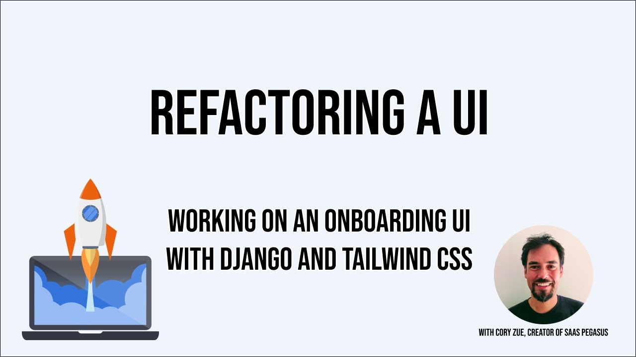 Working on an Onboarding UI with Django and Tailwind CSS