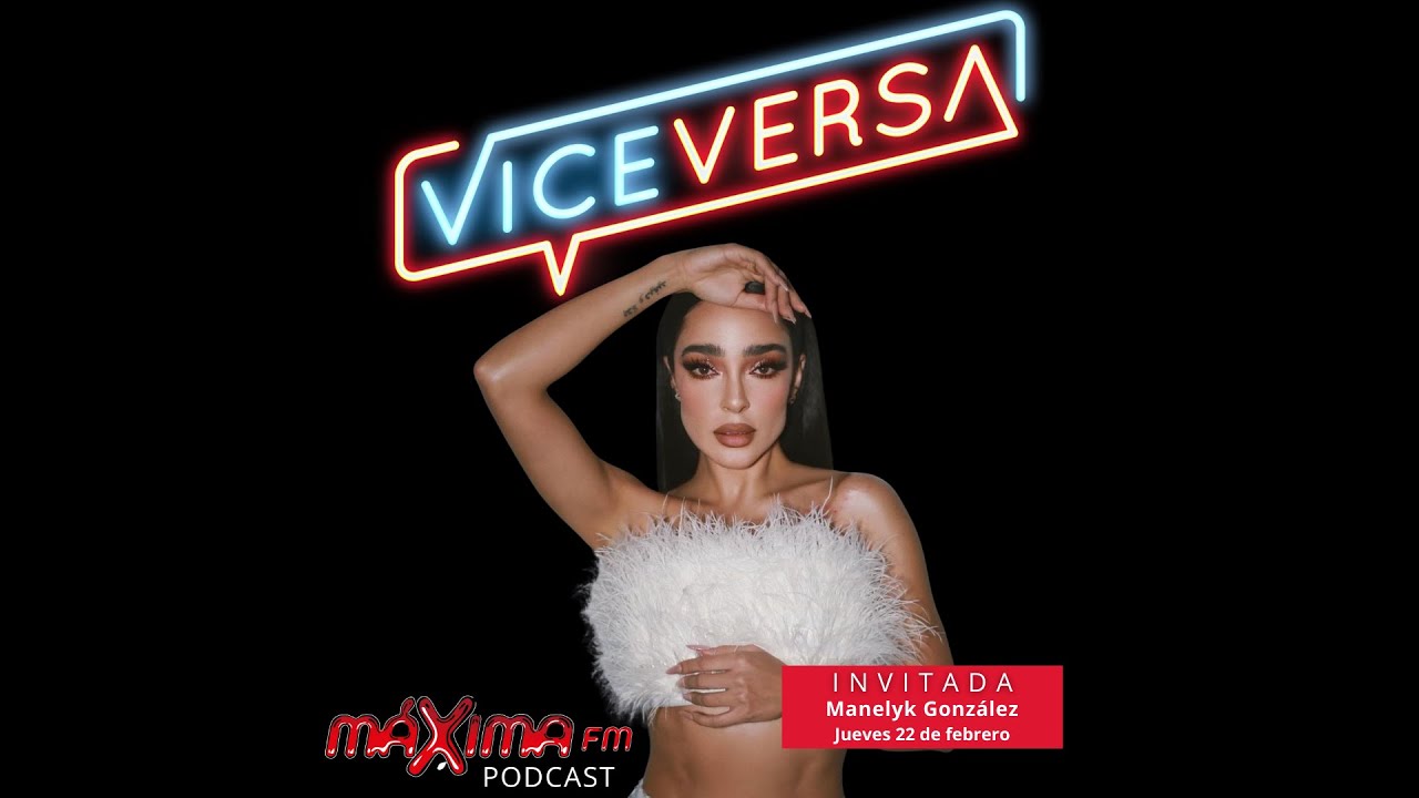 Viceversa con Manelyk González
