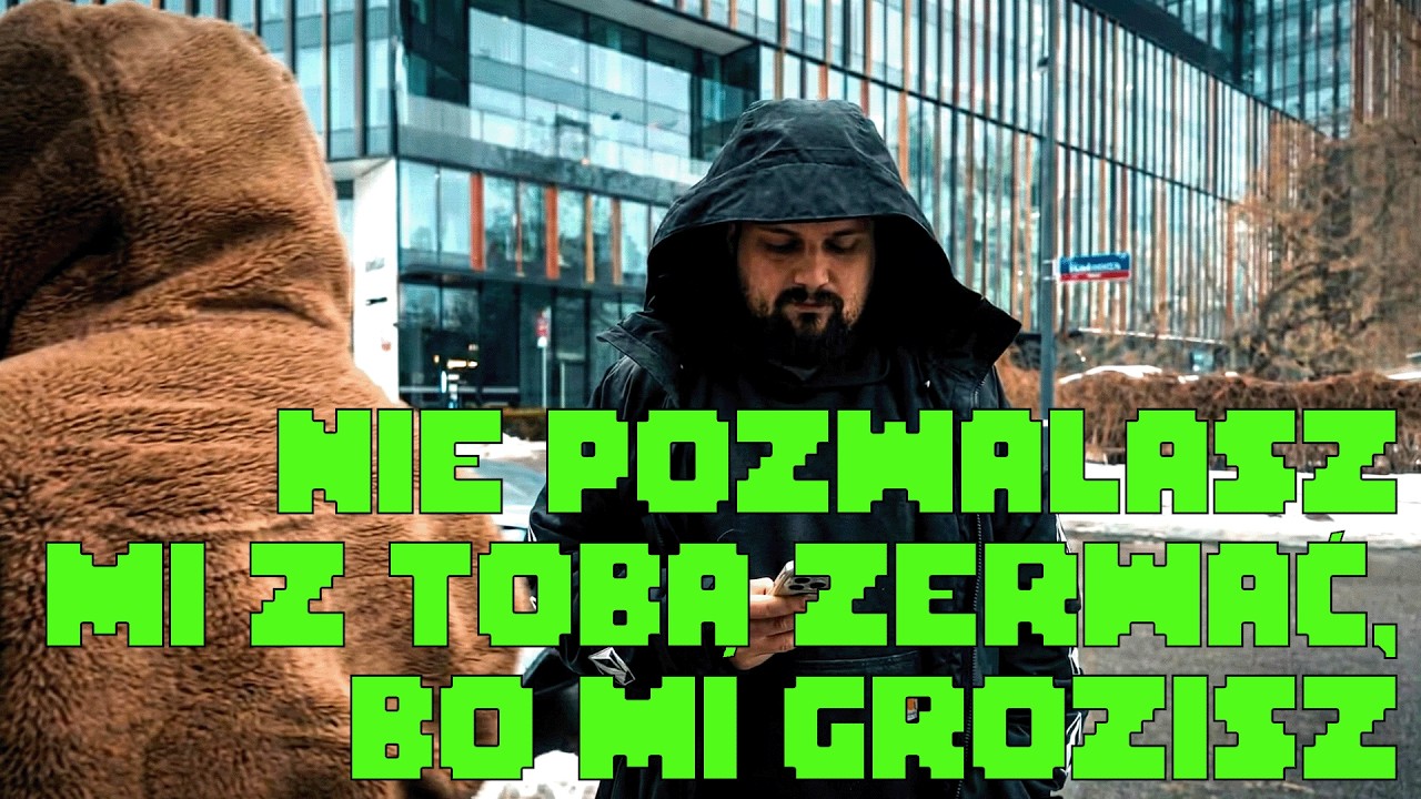 Nie pozwalasz mi z tobą zerwać, bo mi grozisz