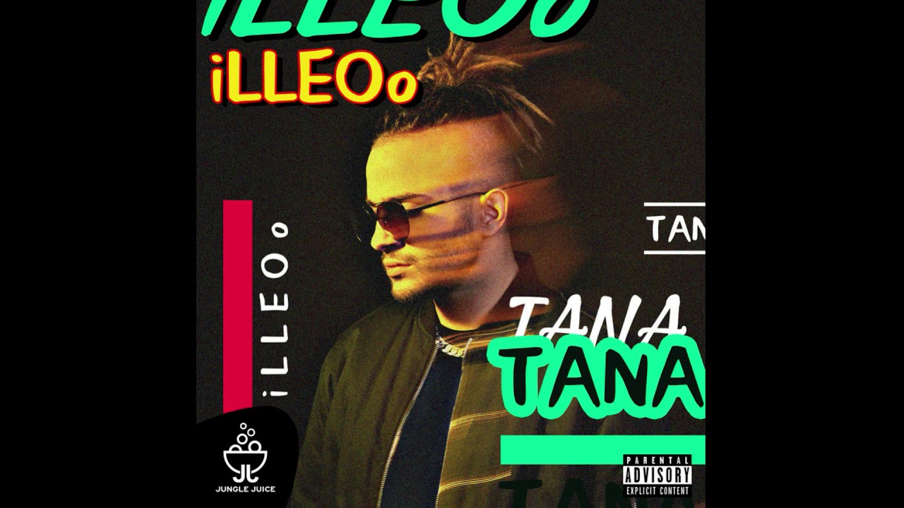 iLLEOo - TANA (POUTANA)
