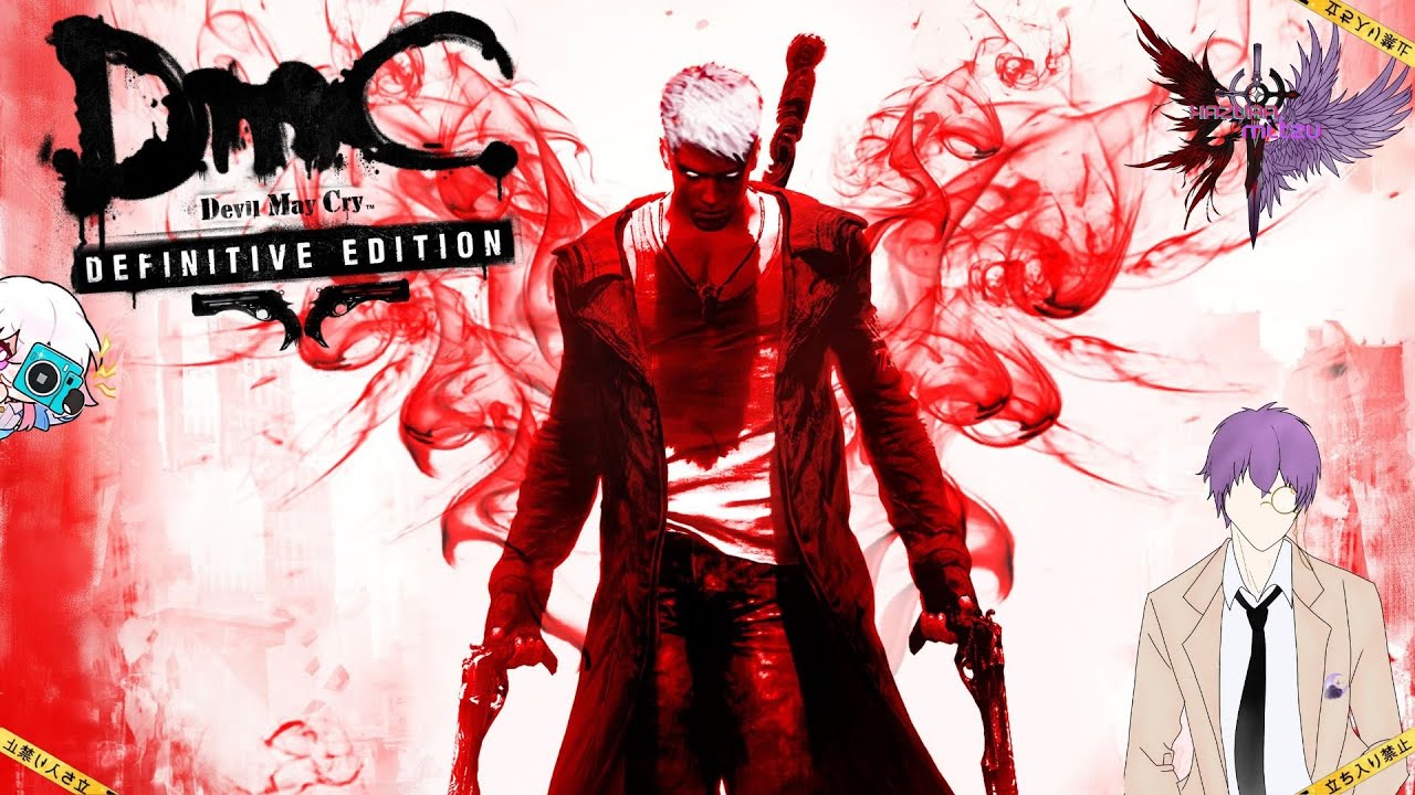 Akankah kita bakal memburu iblis sampai ke akar akarnya sekarang [Devil May Cry DMC] [part 2]